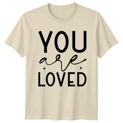 You Are Loved Mental Health Awareness T-Shirt Graphic Tee