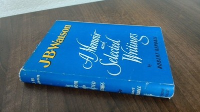 			J B Watson, Robert Rendall, Pickering and Inglis Ltd, 1957, Hardc		