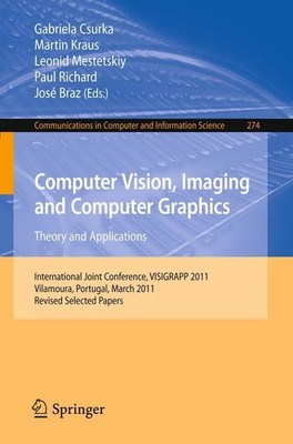 Computer Vision, Imaging and Computer Graphics - Theory and Applications Gabriel