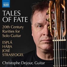 Christophe Dejo Tales of Fate: 20th Century Rarities for Solo G (CD) (US IMPORT)