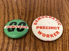 2 Vtg Pins Green Go Democrats Red Precinct Worker Democratic Political Button