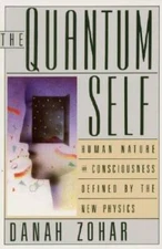 The Quantum Self - Paperback By Zohar, Danah - VERY GOOD