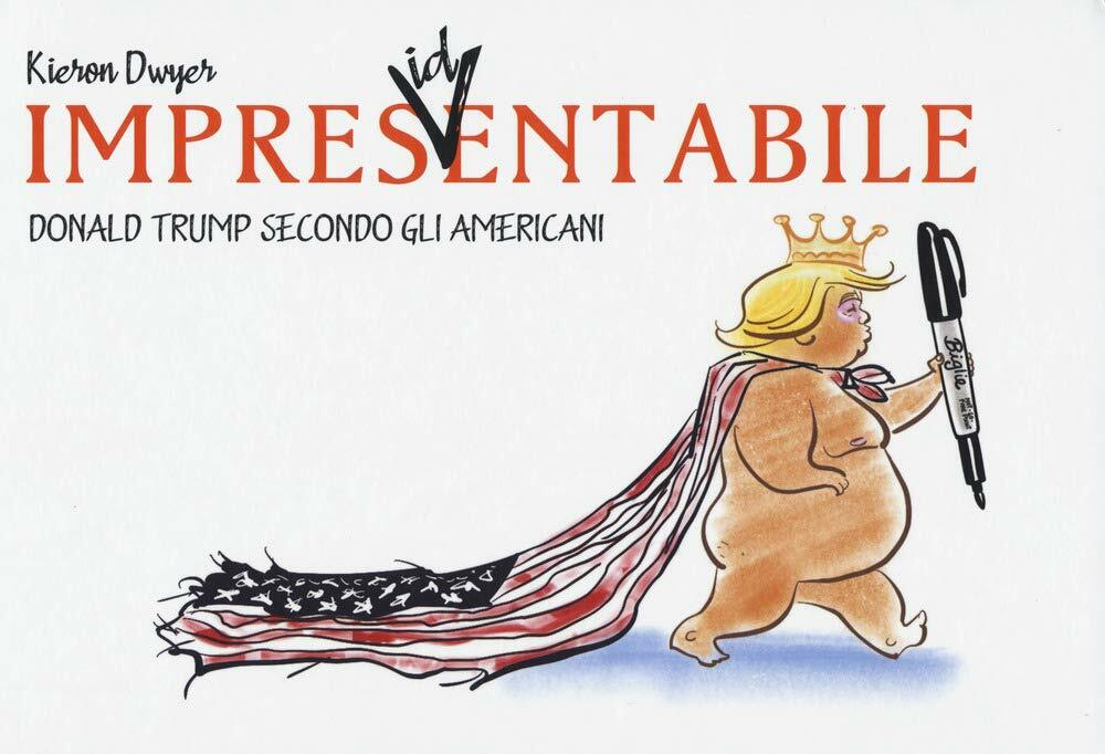 Impresidentabile - Donald Trump secondo gli Americani - Double Shot - ITALIANO