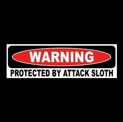 Funny ''PROTECTED BY ATTACK SLOTH'' window decal BUMPER STICKER sign, cute animal
