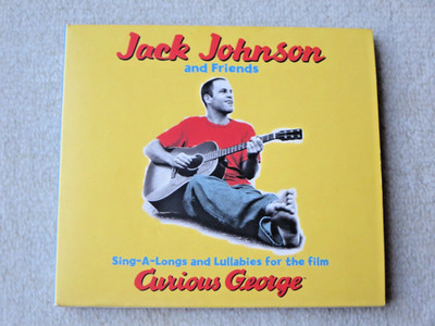 Jack Johnson and Friends -Sing-A-Longs and Lullabies for the film Curious George