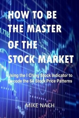 How to Be the Master of the Stock Market by Mike Nach (English) Paperback Book