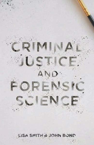 Lisa Smith (U. A.) | Criminal Justice And Forensic Science | Taschenbuch (2014)-image