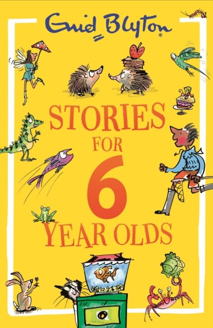 Stories for Six-Year-Olds by Enid Blyton (Paperback Book)