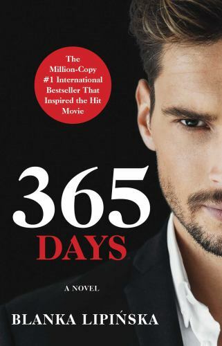 365 Days: A Novel (1) (365 Days Bestselling Series) Lipinska
