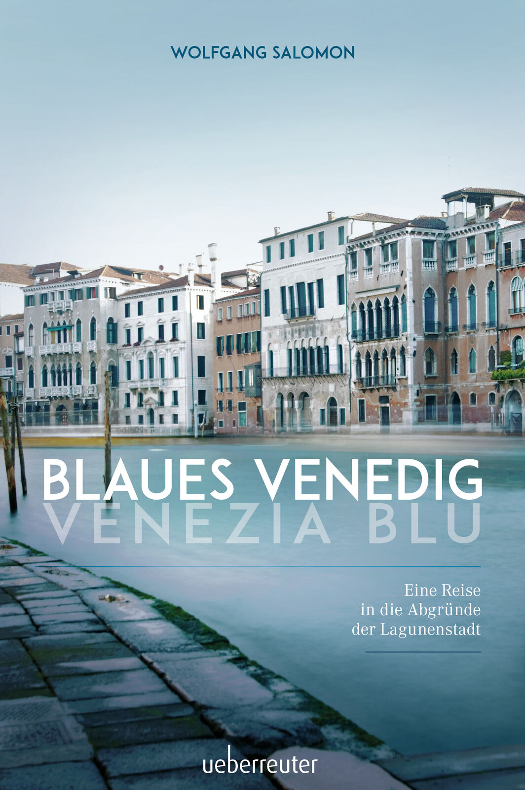 Thumbnail - Wolfgang Salomon / Blaues Venedig - Venezia Blu
