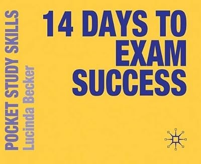 14 Days to Exam Success (Pocket Study Skills), Becker, Lucinda, Used; Good Book