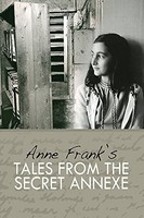 Anne Frank - Tales From The Secret Annexe Short Stories And Essays F - G245Z