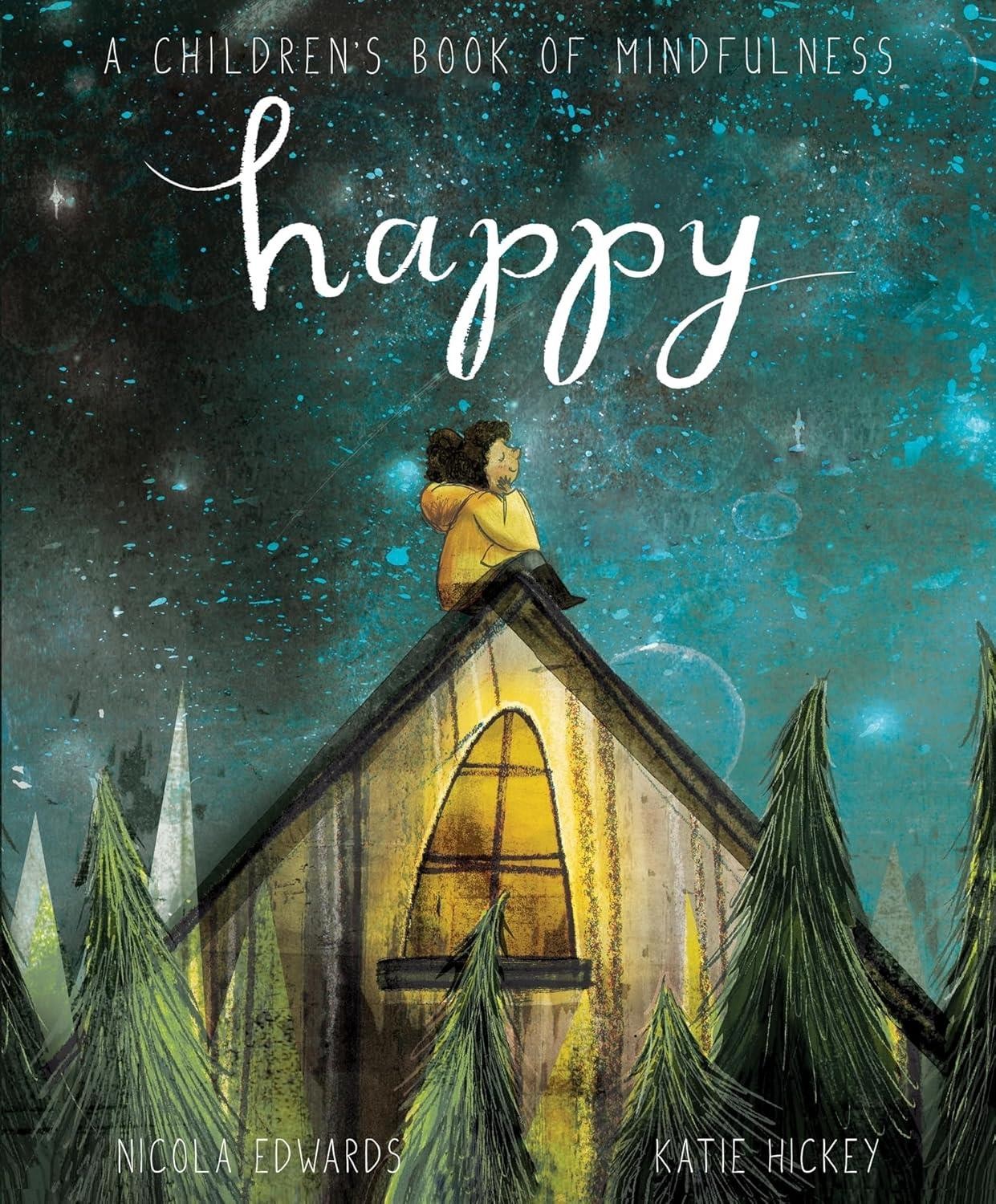Happy : A Children's Book Of Mindfulness Nicola Edwards - Image 2