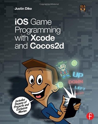 IOS GAME PROGRAMMING WITH XCODE AND COCOS2D By Justin Dike **Mint Condition**