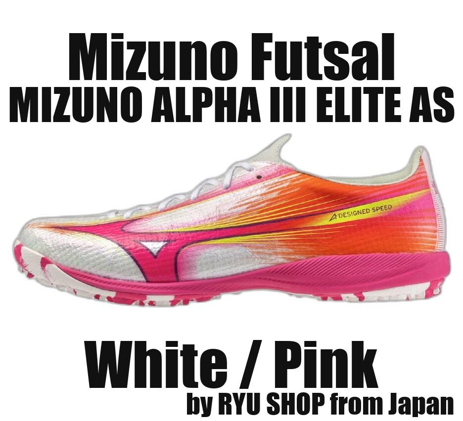 Mizuno Futsal Shoes MIZUNO ALPHA III ELITE AS P1GD266264 White / Pink