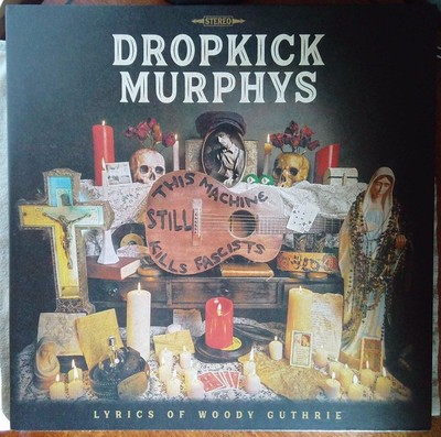 Dropkick Murphys - This Machine Still Kills Fascists (LP, Album, Ltd, Cry) (slee