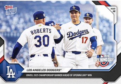 Los Angeles Dodgers Opening Day 2026 MLB Topps NOW Card 11 Presale