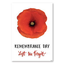 A1, A2, A3 Red Poppy Remembrance Day, Lest We Forget Rigid Plastic Sign