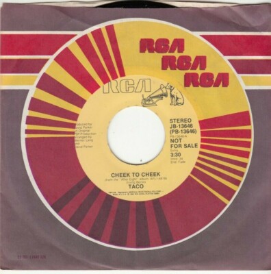 TACO - CHEEK TO CHEEK - PROMO RCA RECORDS 45 - GREAT SHAPE
