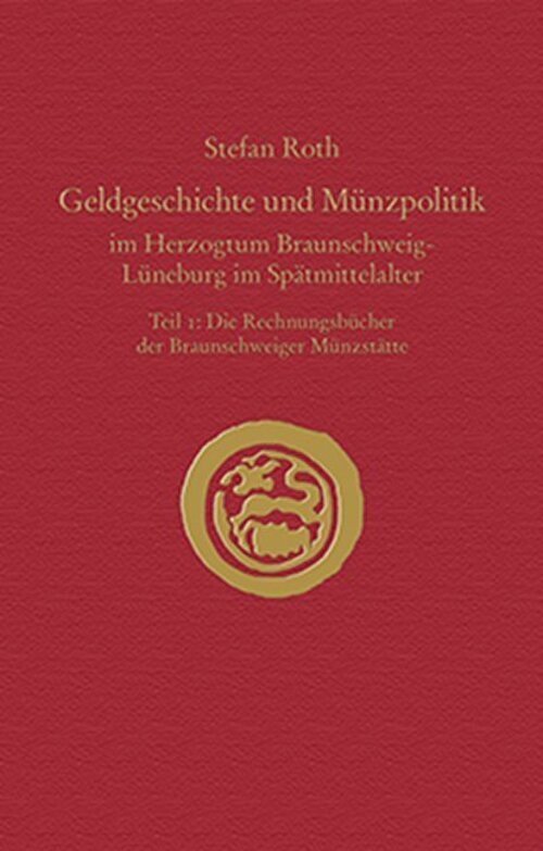 Thumbnail - Geldgeschichte Und Münzpolitik Herzogtum Braunschweig-lüneburg Im...