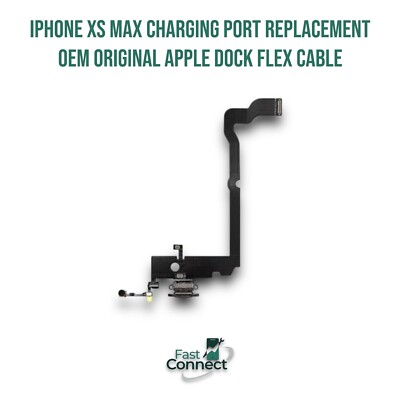 iPhone XS Max Charging Port Replacement OEM Original Apple Dock Flex Cable