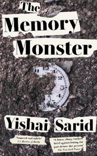 The Memory Monster By Yishai Sarid
