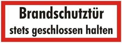 MARKENLOS Schild Brandschutztür selbstklebende Folie nach DIN Stets geschlossen halten...
