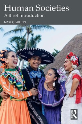 Human Societies | A Brief Introduction | Mark Q. Sutton | Taschenbuch | Englisch