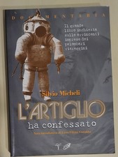 Silvio Micheli L'ARTIGLIO HA CONFESSATO Mauro Baroni editore 2001