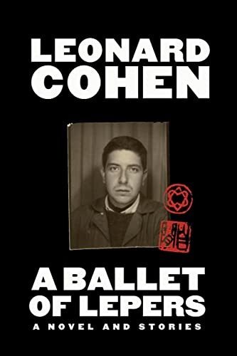 A Ballet Of Lepers : A Novel And Stories Leonard Cohen - Image 8