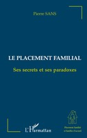 Pierre Sans | Le Placement Familial | Taschenbuch | FranzöSisch (2022)