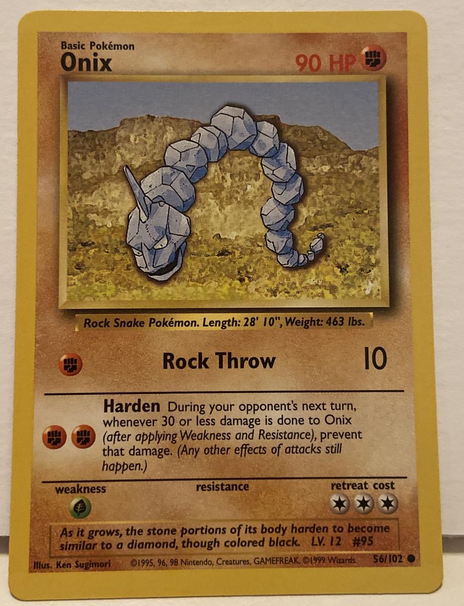 1995 onix pokemon card value 56/102 (Any other effects of attacks still happen.) Weakness Grass ×2 Retreat Cost Onix 056/102 Base Set -
