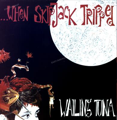 ...When Skipjack Tripped - Wailing Tuna LP (VG/VG) .