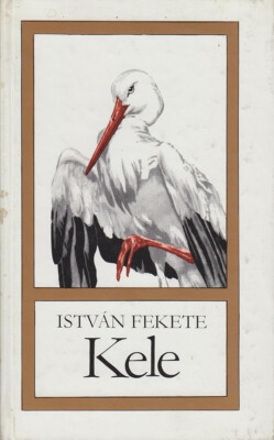 István Fekete: Kele (geb.)