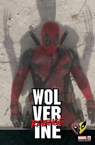 WOLVERINE REVENGE #1 DEADPOOL & WOLVERINE MOVIE VARIANT NM (2024)