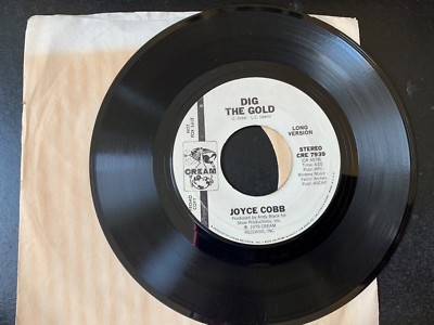 45 PROMO Joyce Cobb ''Dig The Gold''  CREAM  VG+