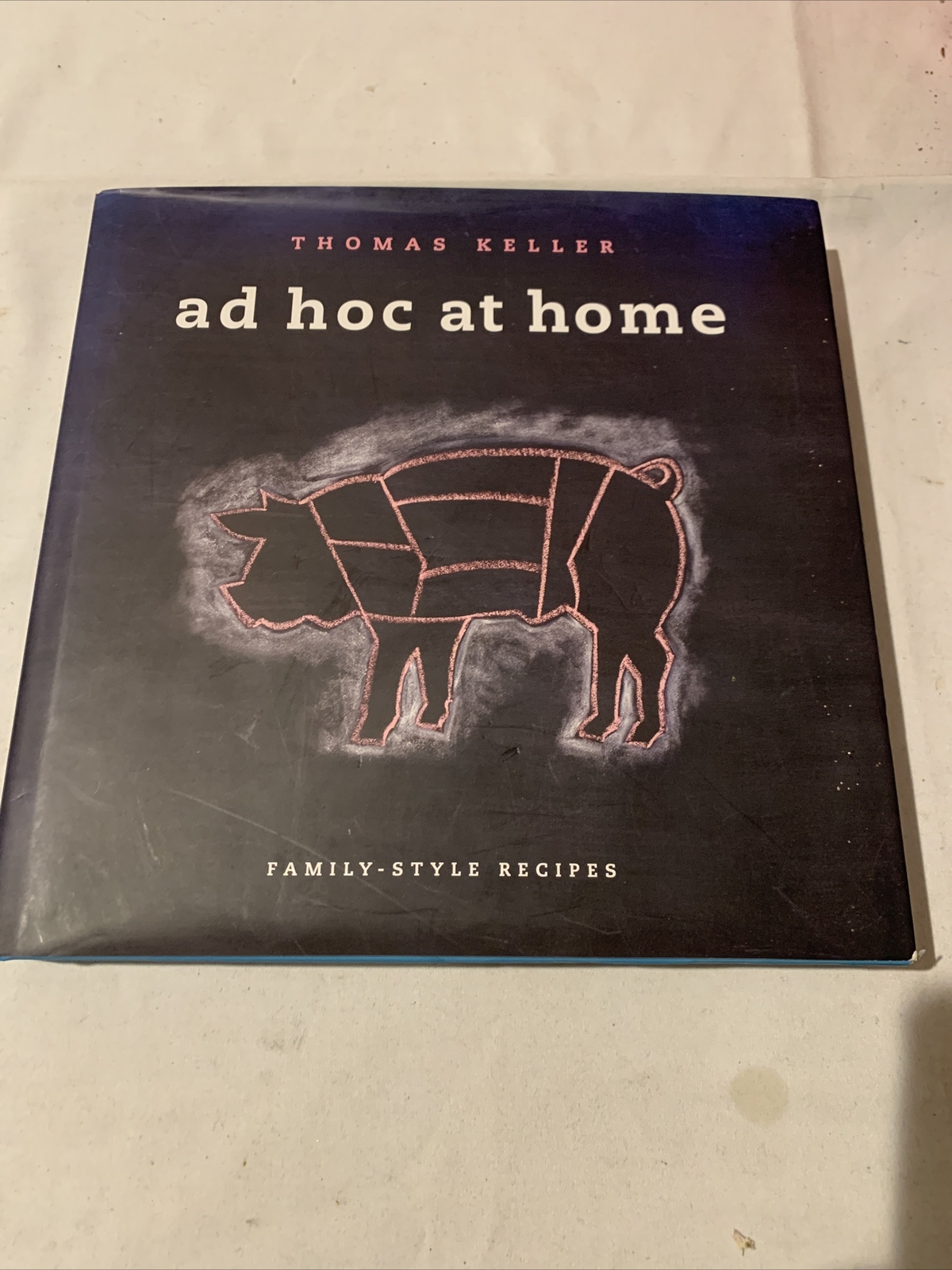Ad Hoc at Home by Thomas Keller (Hardback, 2009)