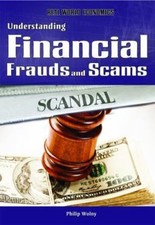 Understanding Financial Frauds And Scams By Wolny, Philip