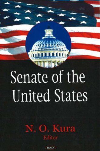 The Senate of the United States by NO Kura (Hardcover) (2005)