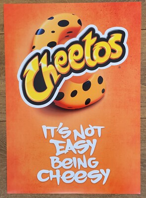 Cheetos ''Its not easy being cheesy'' A3 Poster (420x297mm)