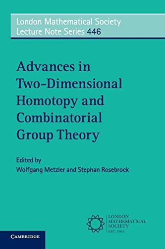 Advances in Two-Dimensional Homotopy and Combinatorial Group