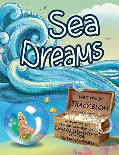 Sea Dreams by Blom, Tracy  New 9780990687139 Fast Free Shipping<-