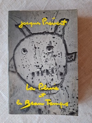 La Pluie Et Le Beau Temps - Jacques Prévert - Jahr 1964