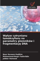 Noor Kareem Kadhim (U. A.) | Wp¿Yw Cytrynianu Tamoksyfenu Na Parametry...