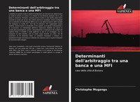 Christophe Mugangu | Determinanti Dell'arbitraggio Tra Una Banca E Una MFI