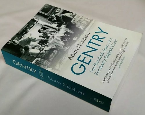 BUCH - Gentry Sechshundert Jahre einer besonderen englischen Klasse Nicolson PB 2012