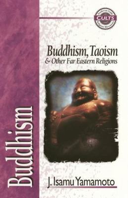 Buddhism, Taoism and Other Far Eastern Religions, Paperback by Yamamoto, J. I...