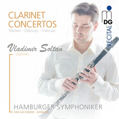 Carl Nielsen (1865-1931): Vladimir Soltan - Clarinet Concertos - MDG  - (Classi