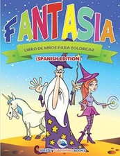 Fantasia Libro De Ninos Para Colorear Spanish Edition