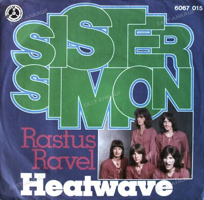 Heatwave - Sister Simon (Funny Man) / Rastus Ravel (Is A Mean Old Man) 7in .